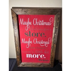 Grinch Christmas Wood Sign Maybe Christmas Doesn't Come From A Store Quote